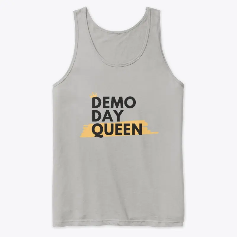 Demo Day Queen